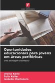 Oportunidades educacionais para jovens em áreas periféricas
