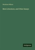 Mere Literature, and Other Essays