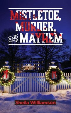 Cover Mistletoe, Murder, and Mayhem
