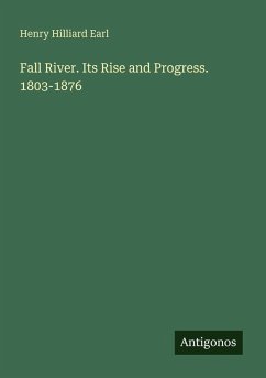 Cover Fall River. Its Rise and Progress. 1803-1876