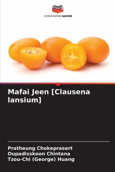 Mafai Jeen [Clausena lansium]
