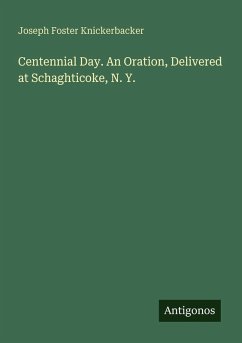 Cover Centennial Day. An Oration, Delivered at Schaghticoke, N. Y.