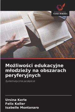 Cover Mo¿liwo¿ci edukacyjne m¿odzie¿y na obszarach peryferyjnych