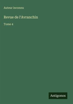 Revue de l'Avranchin - Auteur Inconnu Revue de l'Avranchin - Auteur Inconnu