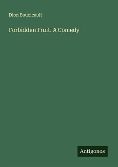 Cover Forbidden Fruit. A Comedy