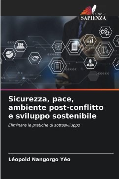 Cover Sicurezza, pace, ambiente post-conflitto e sviluppo sostenibile