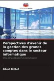 Perspectives d'avenir de la gestion des grands comptes dans le secteur informatique Perspectives d'avenir de la gestion des grands comptes dans le secteur informatique