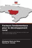Facteurs fondamentaux pour le développement rural