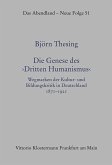 Die Genese des "Dritten Humanismus"