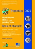 Tropentag 2025-International Research on Food Security, Natural Resource Management and Rural Development. Reconciling land system changes with planetary health