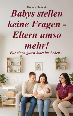 Cover Babys stellen keine Fragen - Eltern umso mehr!