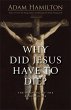Why Did Jesus Have to Die? (eBook, ePUB) - Bild 1