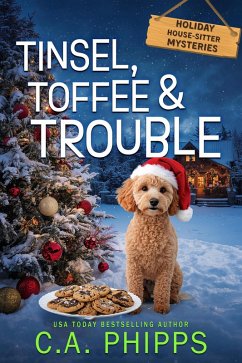 Cover Tinsel, Toffee and Trouble (Holiday House-Sitter Mysteries, #1) (eBook, ePUB)