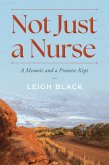 Not Just a Nurse (eBook, ePUB)