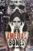 Amelia's Bones (eBook, ePUB)
