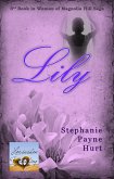 Lily (The Women of Magnolia Hill, #3) (eBook, ePUB)