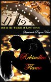 Rekindled Flame (Flames Of Love, #2) (eBook, ePUB)