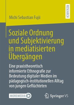 Cover Soziale Ordnung und Subjektivierung in mediatisierten Übergängen (eBook, PDF)