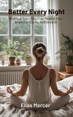 Better Every Night (eBook, ePUB)