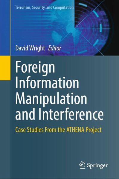 Foreign Information Manipulation and Interference (eBook, PDF) Foreign Information Manipulation and Interference (eBook, PDF)