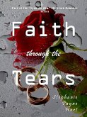 Faith Through The Tears (Lean On Him, #2) (eBook, ePUB)