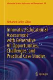 Innovative Educational Assessment with Generative AI: Opportunities, Challenges, and Practical Case Studies (eBook, PDF)