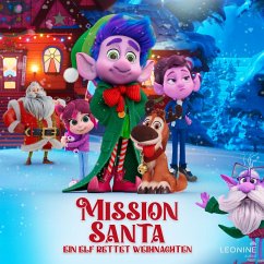 Cover Mission Santa - Ein Elf rettet Weihnachten (Original-Hörspiel zum Kinofilm) (MP3-Download)