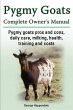 Pygmy Goats Complete Owner's Manual.... - Bild 1