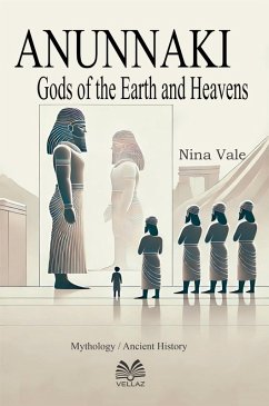 Cover Anunnaki - Gods of the Earth and Heavens (eBook, ePUB)