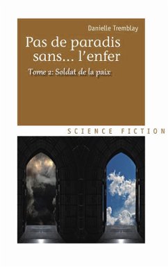 Cover Soldat de la paix (Pas de paradis sans... l'enfer, vol. 2) (eBook, ePUB)
