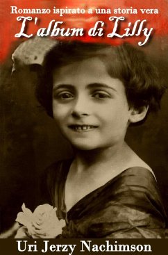 Cover L'album di Lilly: Romanzo ispirato a una storia vera (eBook, ePUB)