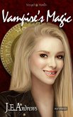 Vampire's Magic (The Merged Worlds, #2) (eBook, ePUB) Vampire's Magic (The Merged Worlds, #2) (eBook, ePUB)
