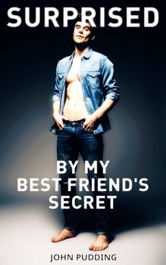 Surprised By My Best Friend's Secret (eBook, ePUB) - Pudding, John