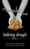 The Ovenlight Saga: Baking Dough - Part 1 (eBook, ePUB)