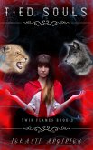 Tied Souls (Twin Flames, #3) (eBook, ePUB)