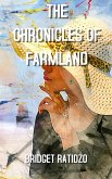 The Chronicles Of Farmland (eBook, ePUB)