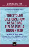 The Stolen Billions: How Gaza's Gas Fields Fuel A Hidden War (Geopolitics) (eBook, ePUB)