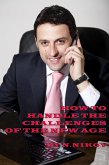How to handle The Challenges of The New Age (eBook, ePUB)