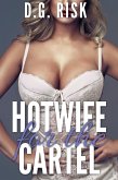 Hotwife for the Cartel (eBook, ePUB)