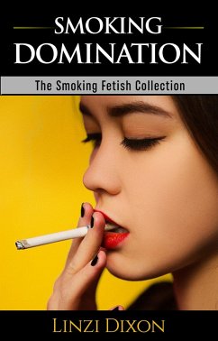 Cover Smoking Domination : The Smoking Fetish Collection (eBook, ePUB)