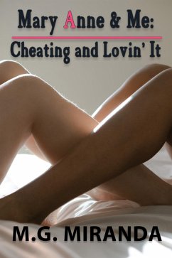 Cover Mary Anne and Me: Cheating and Lovin' It (eBook, ePUB)