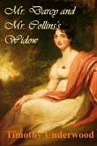 Mr. Darcy and Mr. Collins's Widow (eBook, ePUB)