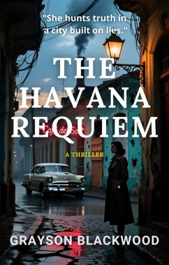Cover The Havana Requiem: a Thriller (eBook, ePUB)