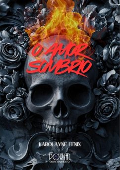 O Amor Sombrio (eBook, PDF) - Fênix, Karolayne