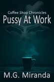 Coffee Shop Chronicles: Pussy at Work (eBook, ePUB)