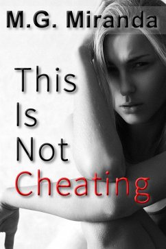 This Is Not Cheating (eBook, ePUB) - Miranda, M. G.