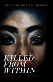Killed From Within (eBook, ePUB) Killed From Within (eBook, ePUB)