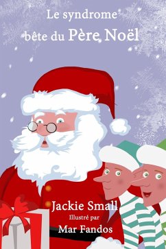 Cover Le syndrome bête du Père Noël (eBook, ePUB)