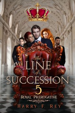 Cover The Line of Succession 5: Royal Prerogative (eBook, ePUB)