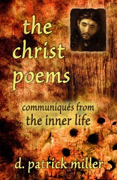 Cover The Christ Poems: Communiques from the Inner Life (eBook, ePUB)